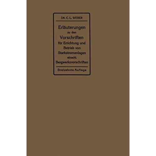 Erläuterungen Zu Den Vorschriften Für Die Errichtung Und Den Betrieb Elektrischer Starkstromanlagen