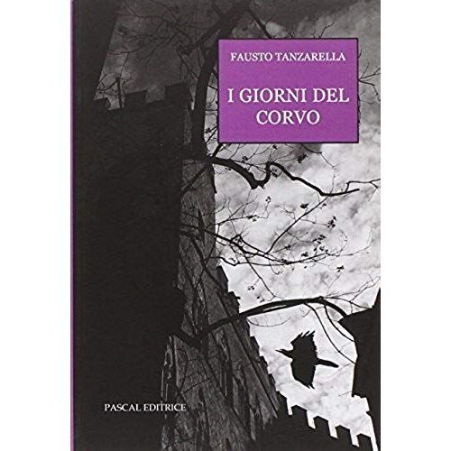 Tanzarella, F: I Giorni Del Corvo