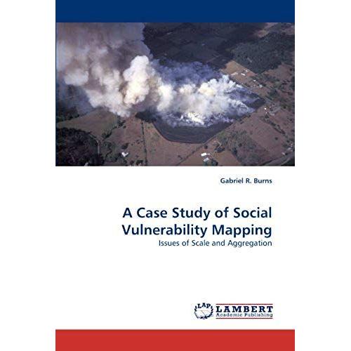 A Case Study Of Social Vulnerability Mapping: Issues Of Scale And Aggregation