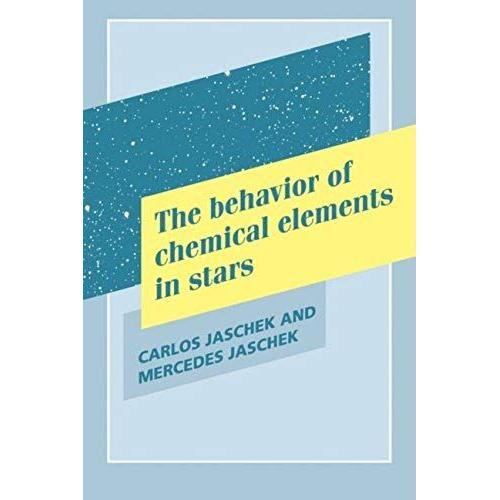 The Behavior Of Chemical Elements In Stars