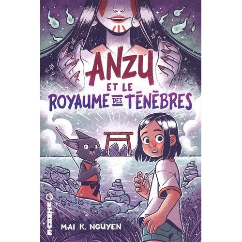 Anzu Et Le Royaume Des Ténèbres - Tome 1