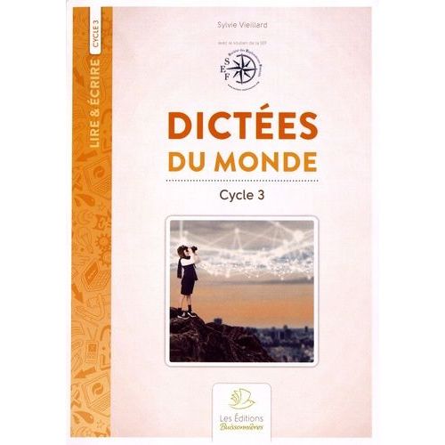 Dictées Du Monde - Cycle 3