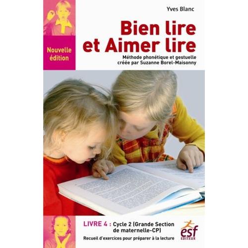 Bien Lire Et Aimer Lire - Tome 4, Cycle 2 (Gs-Cp)