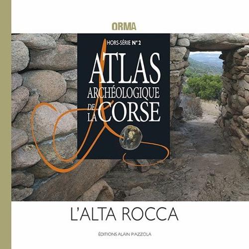 Atlas Archéologique De La Corse - L'alta Rocca
