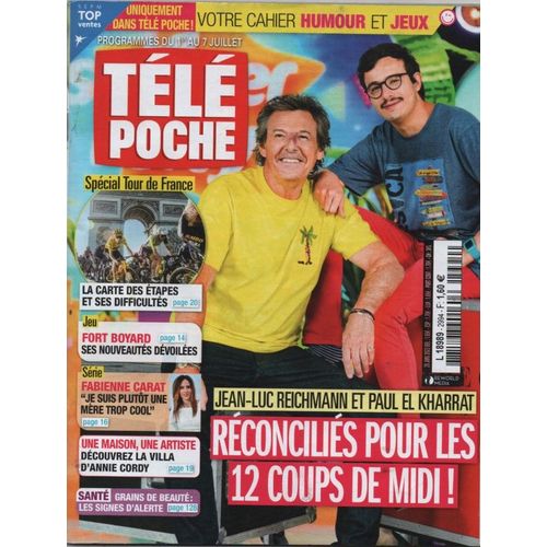 Télé Poche 2994 : Jean-Luc Reichmann Et Paul El Kharrat Réconciliés /Spécial Tour De France La Carte Des Étapes Et Ses Difficultés/