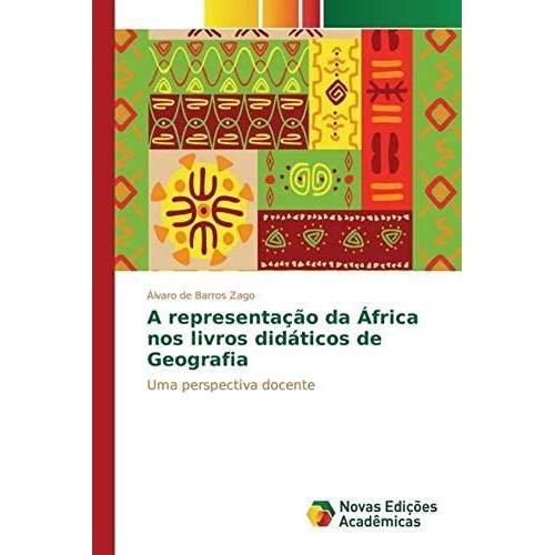 A Representação Da África Nos Livros Didáticos De Geografia