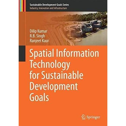 Spatial Information Technology For Sustainable Development Goals