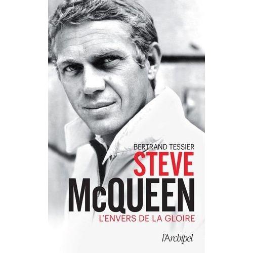 Steve Mcqueen - L'envers De La Gloire