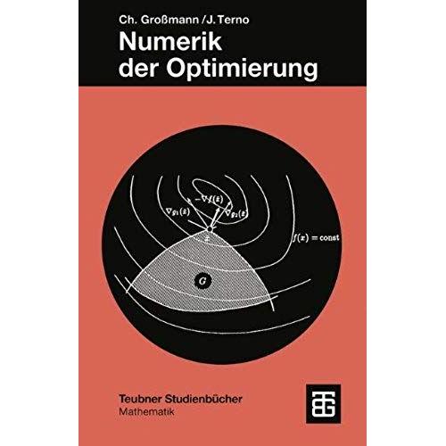 Numerik Der Optimierung (Teubner Studienbücher Mathematik)