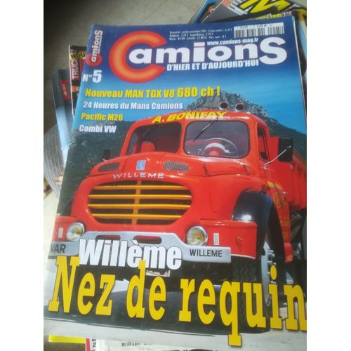 Camions D Hier Et D Aujourd Hui 5 De 2007 Combi Vw,4x4 Dangel,Pacific M26,Cbm Tdu,Kenworth 953,Leoncino A Om 34c,Willeme Bonifay,24h Mans,Volvo Fl 12-240,Man Tgx,Boite Gmc