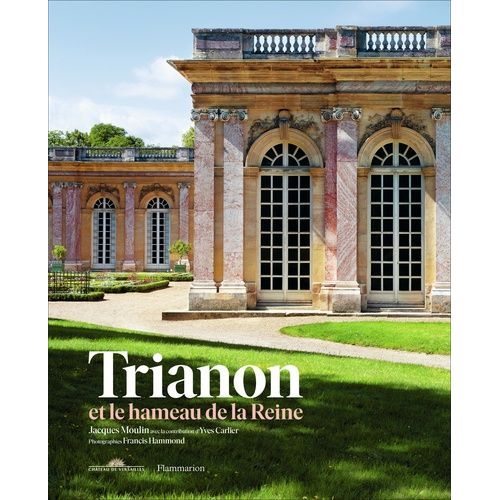 Trianon Et Le Hameau De La Reine