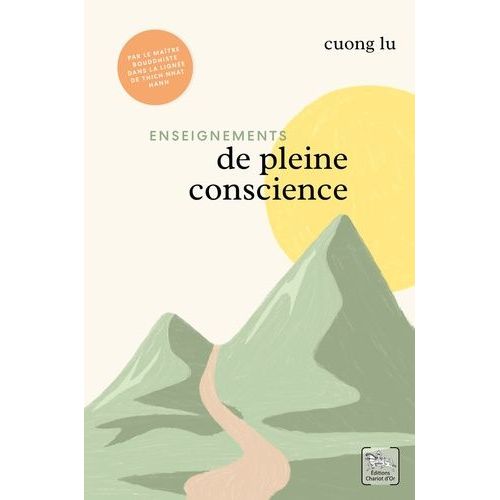Enseignements De Pleine Conscience - Coffret En 2 Volumes : Jusqu'à Notre Prochaine Rencontre, Attends - Transformer La Souffrance, Repenser Le Bonheur