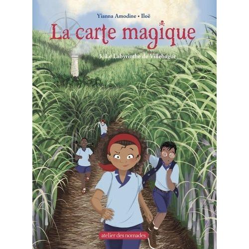 La Carte Magique - Le Labyrinthe De Villebague