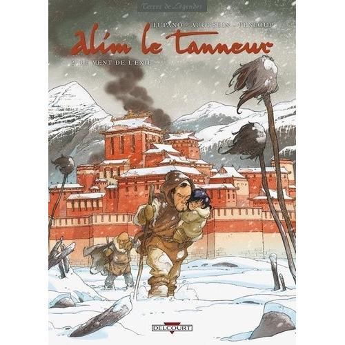 Alim Le Tanneur Tome 2 - Le Vent De L'exil