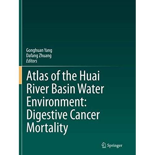 Atlas Of The Huai River Basin Water Environment: Digestive Cancer Mortality