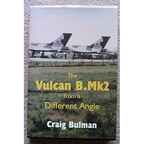 The Vulcan Bomber Mk 2 From A Different Angle