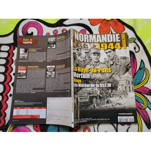 Normandie 1944 Magazine N° 38 : La Haye-Du-Puits, Mortain. Editions : Heimdal 2021.