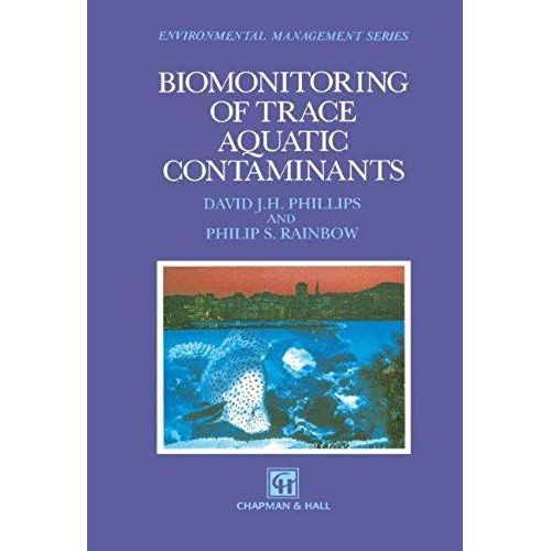 Biomonitoring Of Trace Aquatic Contaminants