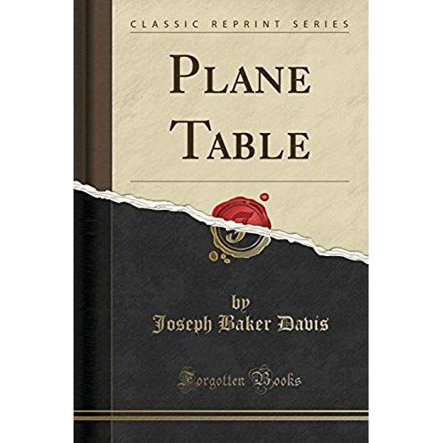 Davis, J: Plane Table (Classic Reprint)