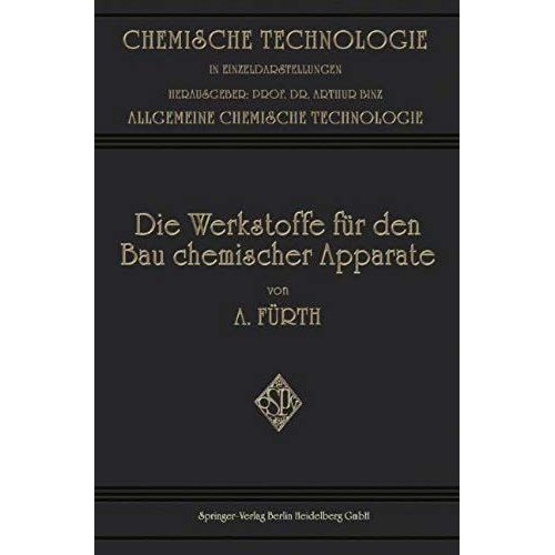 Die Werkstoffe Für Den Bau Chemischer Apparate