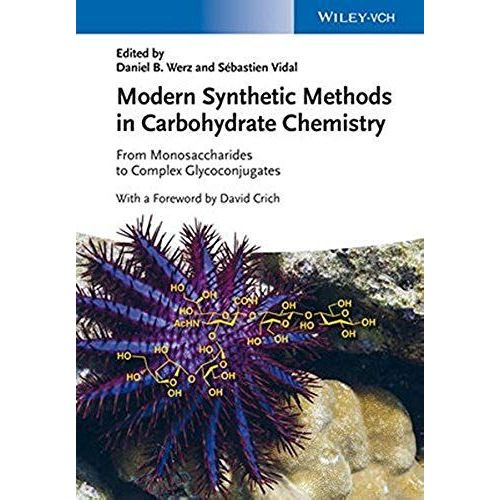Modern Synthetic Methods In Carbohydrate Chemistry