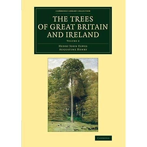 The Trees Of Great Britain And Ireland