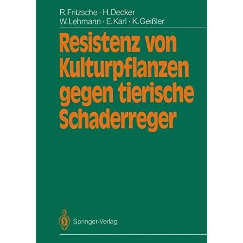 Resistenz Von Kulturpflanzen Gegen Tierische Schaderreger