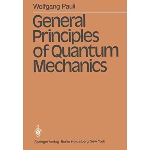 General Principles Of Quantum Mechanics