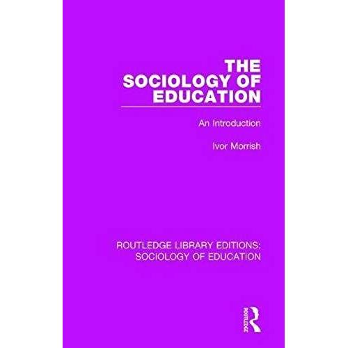 The Sociology Of Education: An Introduction (Routledge Library Editions: Sociology Of Education)