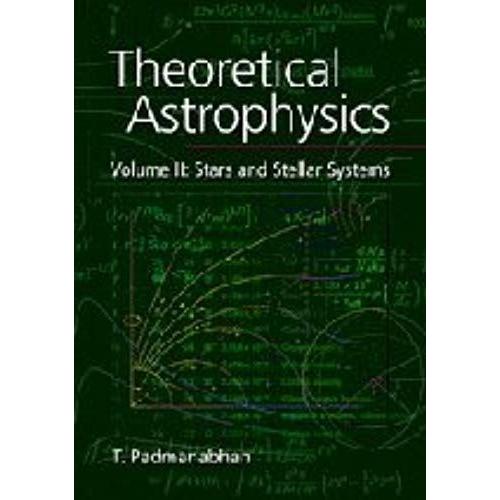 Theoretical Astrophysics V2
