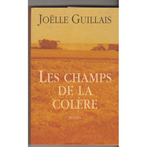 Les Champs De La Colère