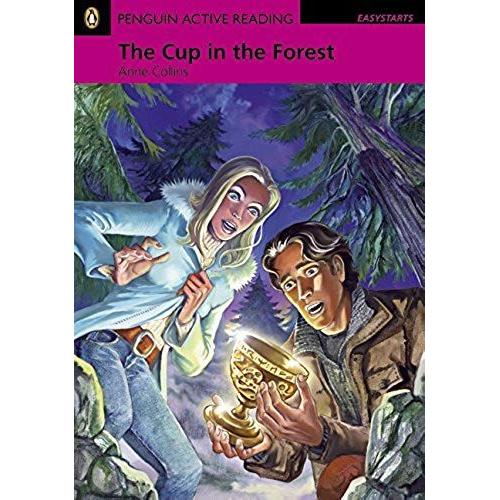 Penguin Active Reading: Easy Starters The Cup In The Forest (Cd-Rom Pack) (Penguin Active Reading (Graded Readers))