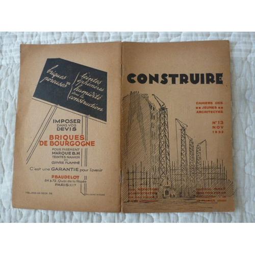 Construire Cahiers Des Jeunes Architectes N° 13 Nov 1932