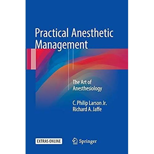 Practical Anesthetic Management