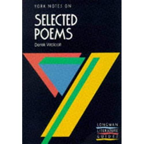 Derek Walcott: Selected Poems (York Notes)