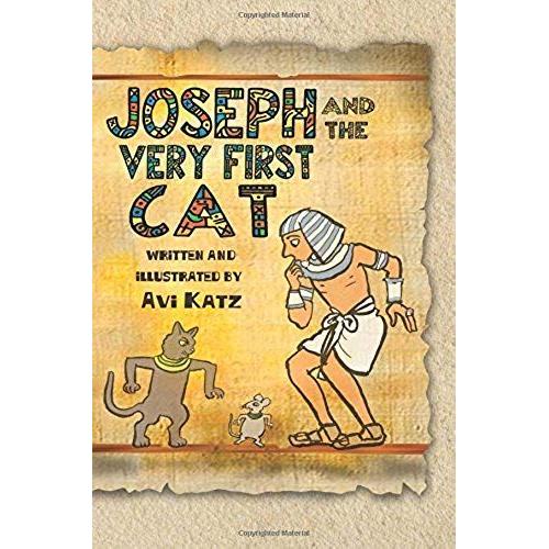 Joseph And The Very First Cat