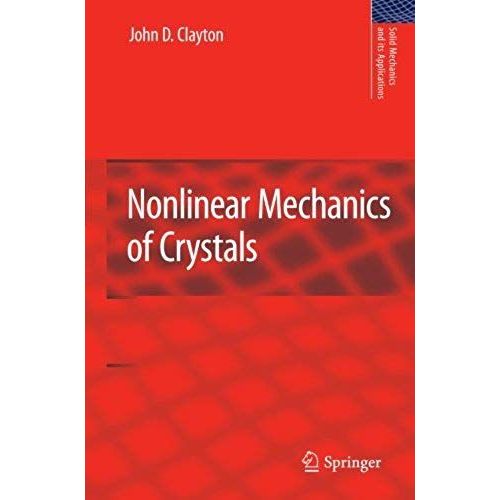 Nonlinear Mechanics Of Crystals