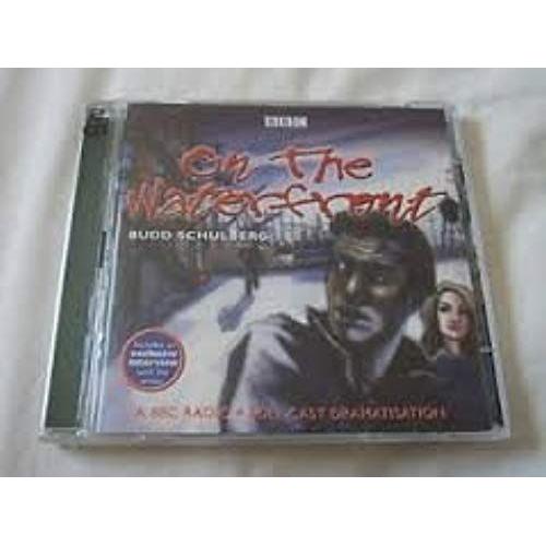 On The Waterfront (Bbc Radio Collection)