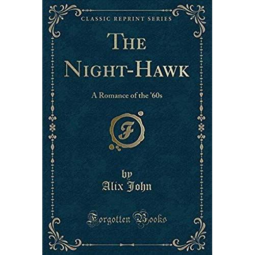 John, A: Night-Hawk