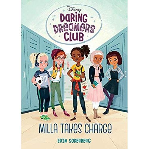 Daring Dreamers Club #1: Milla Takes Charge (Disney: Daring Dreamers Club)