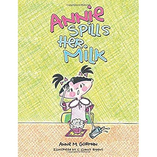 Annie Spills Her Milk