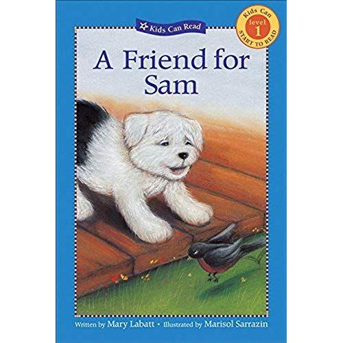 A Friend For Sam (Kids Can Read: Level 1)