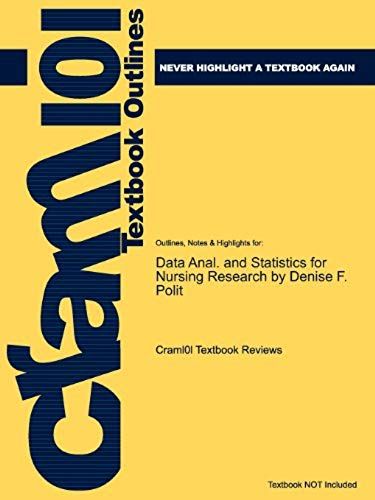 Studyguide For Statistics And Data Analysis For Nursing Research By Polit, Denise F., Isbn 9780135085073 (Cram101 Textbook Outlines)