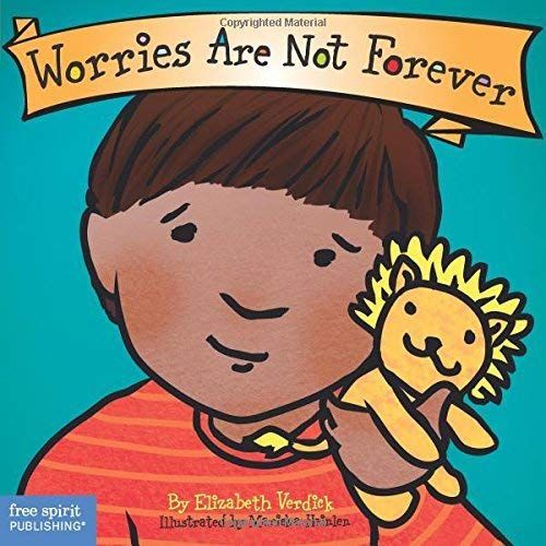 Worries Are Not Forever Board Book