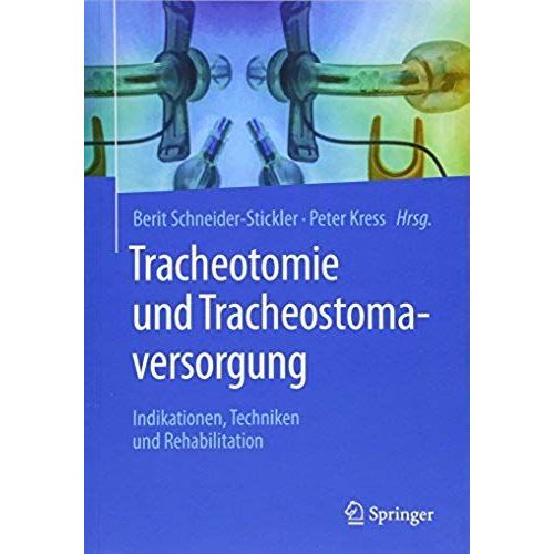 Tracheotomie Und Tracheostomaversorgung
