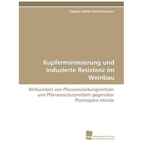 Kupferminimierung Und Induzierte Resistenz Im Weinbau