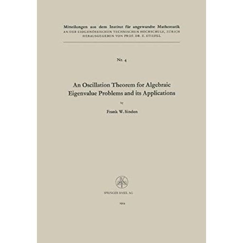 An Oscillation Theorem For Algebraic Eigenvalue Problems And Its Applications