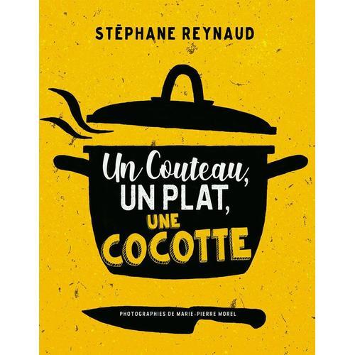 Un Couteau, Un Plat, Une Cocotte