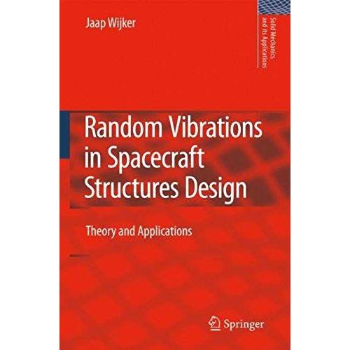 Random Vibrations In Spacecraft Structures Design