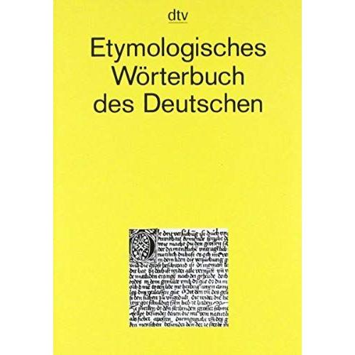 Etymologisches Wörterbuch Des Deutschen